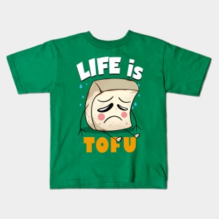 Funny Sad Kawaii Cute Tofu Food Cartoon Life Funny Quote Meme Kids T-Shirt